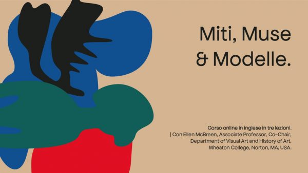 Corso online: Miti, muse e modelle