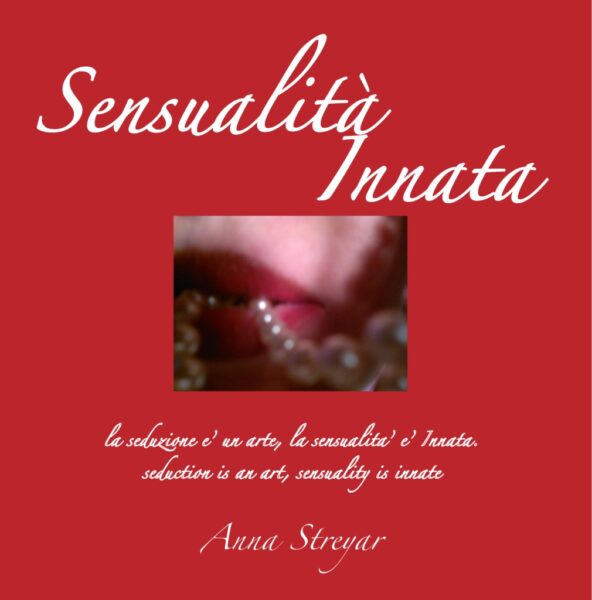 "Sensualità innata" di Anna Streyar